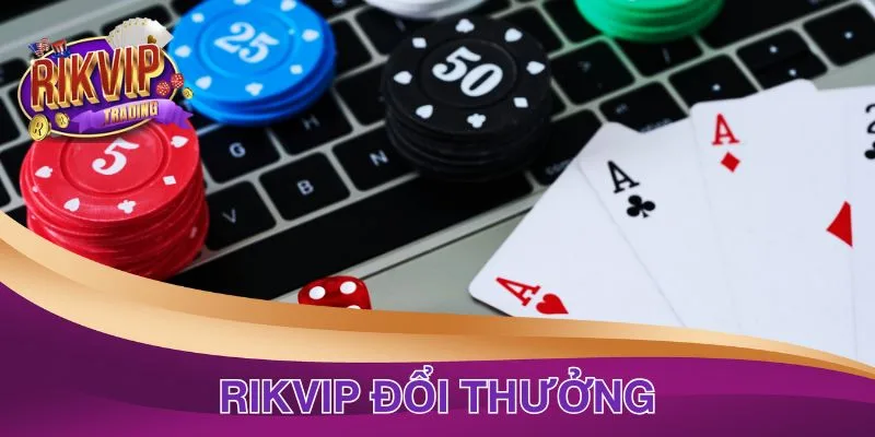 Khuyến Mãi Rikvip Đổi Thưởng - Tổng Hợp Sự Kiện Hot 2025 1 Khuyến Mãi Rikvip Đổi Thưởng - Tổng Hợp Các Sự Kiện Hot 2025